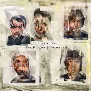 Tokolosh - The Hollow / Tokohorse download flac mp3