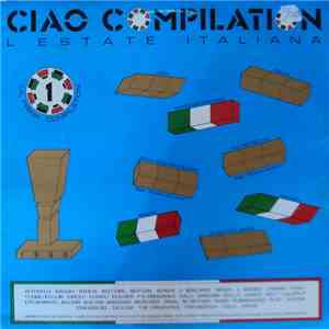 Various - Ciao Compilation - L'Estate Italiana download flac mp3