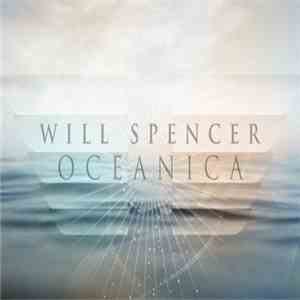 Will Spencer  - Oceanica download flac mp3