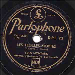 Yves Montand - Les Feuilles Mortes / Et La Fête Continue download flac mp3