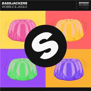 Bassjackers - Wobble & Jiggle download flac mp3