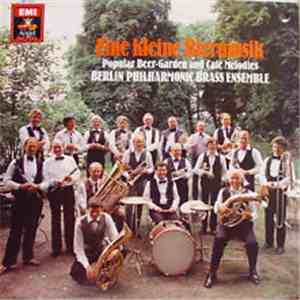 Berlin Philharmonic Brass Ensemble - Eine Kleine Biermusik download flac mp3