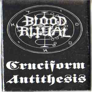 Blood Ritual - Cruciform Antithesis download flac mp3