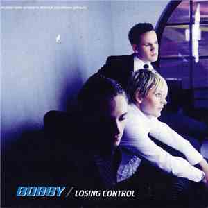 Bobby  - Losing Control download flac mp3