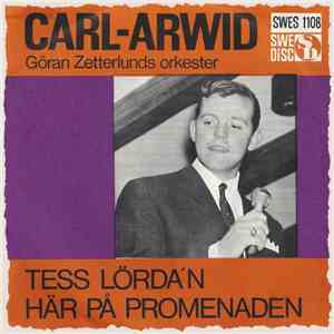 Carl-Arwid - Tess Lörda'n / Här På Promenaden download flac mp3