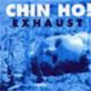 Chin Ho! - Exhaust download flac mp3