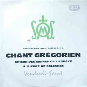 Chœur des Moines de l'Abbaye S. Pierre de Solesmes, Dom Joseph Gajard, O.S.B. - Chant Grégorien - Vendredi-Saint download flac mp3