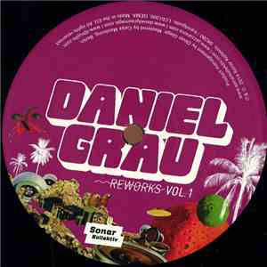 Daniel Grau - Reworks Vol. 1 by Daniel Wang & Jules Etienne download flac mp3