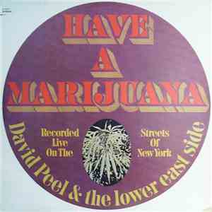 David Peel & The Lower East Side - Have A Marijuana download flac mp3