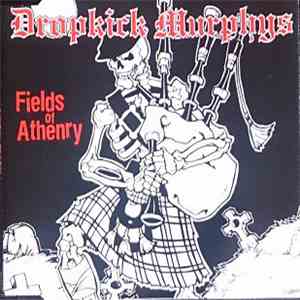 Dropkick Murphys - Fields Of Athenry download flac mp3