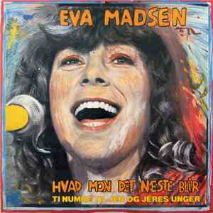 Eva Madsen - Hvad Mon Det Næste Blir (Ti Numre Til Jer Og Jeres Unger) flac mp3 download