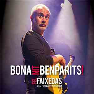 Fel Faixedas I El Furgón Oscuro - Bona Nit Benparits! download flac mp3