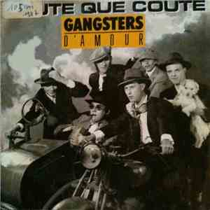 Gangsters D'Amour - Coute Que Coute download flac mp3