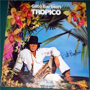 Gato Barbieri - Tropico download flac mp3