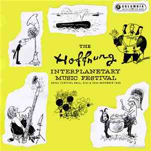 Gerard Hoffnung - The Hoffnung Interplanetary Music Festival download flac mp3