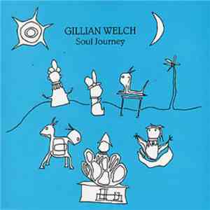 Gillian Welch - Soul Journey download flac mp3