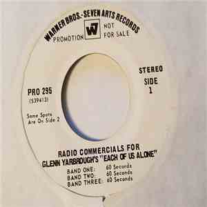 Glenn Yarbrough - Radio Commercials For Glen Yarbrough's "Each Of Us Alone" download flac mp3