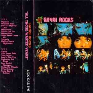 Hanoi Rocks - All Those Wasted Years download flac mp3