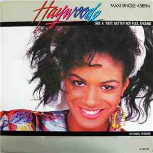 Haywoode - You'd Better Not Fool Around (Extended Version) download flac mp3