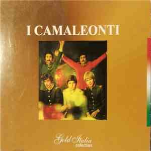 I Camaleonti - Gold Italia Collection download flac mp3