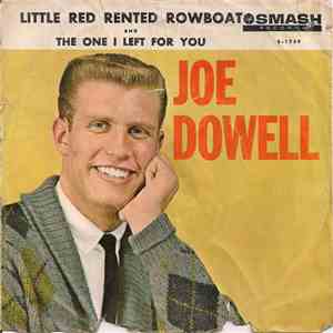 Joe Dowell With The Stephen Scott Singers & The Jerry Kennedy Orchestra - Little Red Rented Rowboat download flac mp3