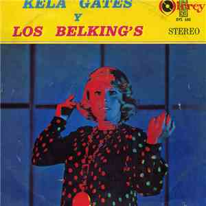 Kela Gates y Los Belking's - Kela Gates y Los Belking's flac mp3 download