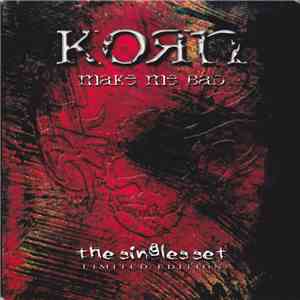 Korn - Make Me Bad - The Singles Set (Limited Edition) download flac mp3
