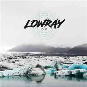Lowray - Dim download flac mp3