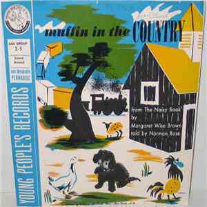 Margaret Wise Brown, Norman Rose - Muffin In The Country download flac mp3