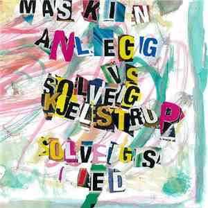 Maskinanlegg vs. Solveig Kjelstrup - Solveigs Lied download flac mp3