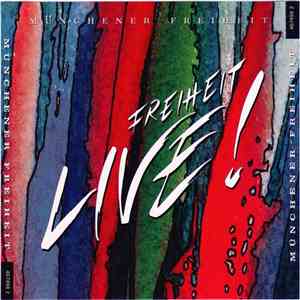 Münchener Freiheit - Freiheit Live! download flac mp3