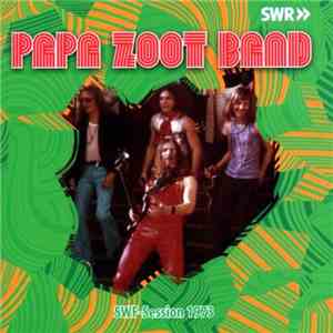 Papa Zoot Band - SWF-Session 1973 download flac mp3