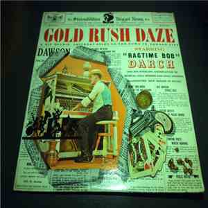 "Ragtime Bob" Darch - Gold Rush Daze download flac mp3