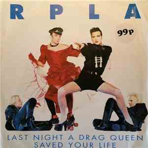 RPLA - Last Night A Drag Queen Saved Your Life download flac mp3