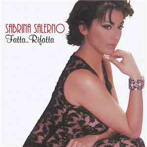 Sabrina Salerno - Fatta... Rifatta download flac mp3