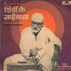 Sai Devotees - Shirdi Ke Saibaba = शिर्डी के साईबाबा download flac mp3