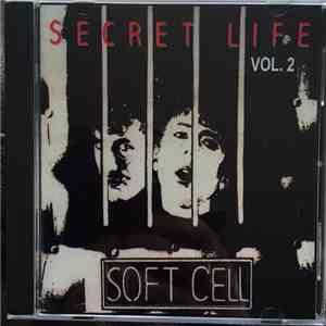 Soft Cell - Secret Life Vol 2 download flac mp3