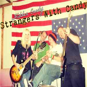 Strangers With Candy  - Hidden Candy download flac mp3