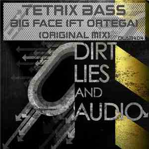Tetrix Bass Ft Ortega  - Big Face download flac mp3