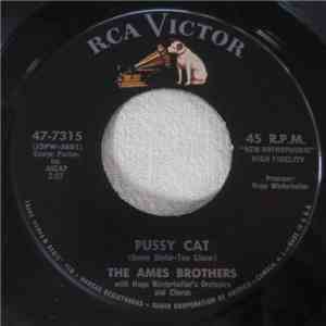 The Ames Brothers With Hugo Winterhalter's Orchestra And Chorus - Pussy Cat download flac mp3