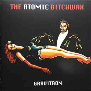 The Atomic Bitchwax - Gravitron download flac mp3