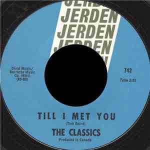 The Classics  - Till I Met You flac mp3 download