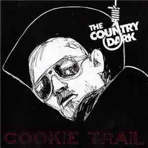 The Country Dark - Cookie Trail download flac mp3