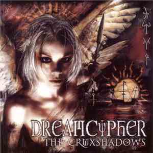 The Crüxshadows - Dreamcypher download flac mp3