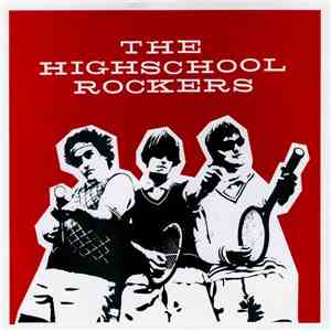 The Highschool Rockers - Let's Kill The Reekys Tonight download flac mp3