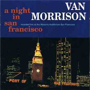 Van Morrison - A Night In San Francisco download flac mp3