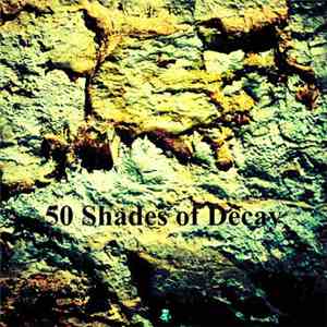 Various - 50 Shades Of Decay download flac mp3