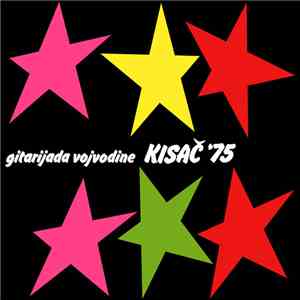 Various - Gitarijada Vojvodine Kisač '75 flac mp3 download