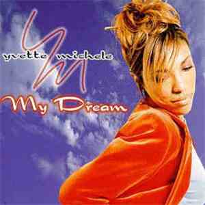 Yvette Michele - My Dream download flac mp3