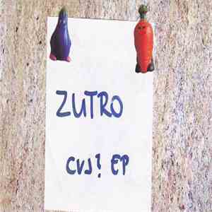 Zutro - CVJ? EP download flac mp3